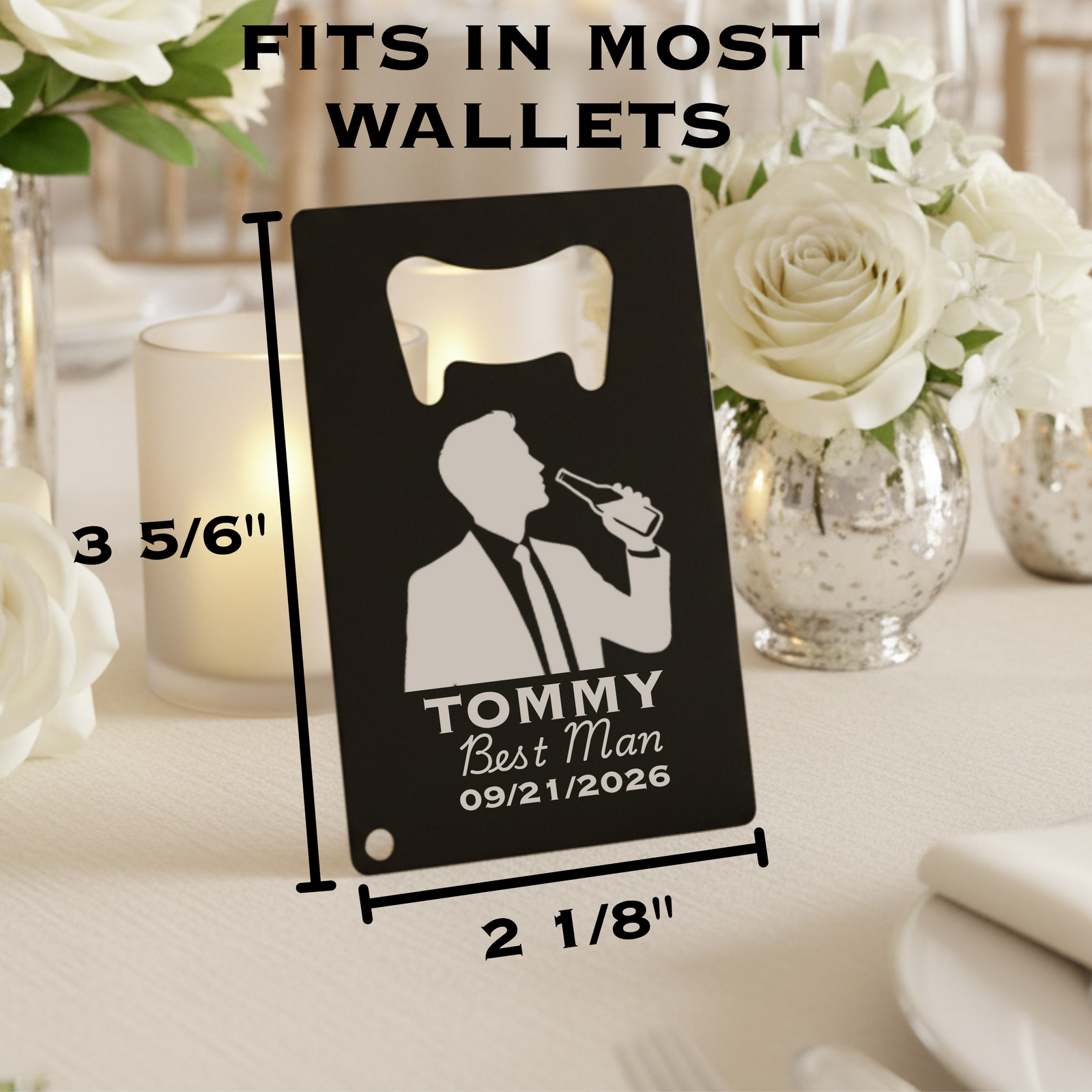 Black stainless steel card opener with laser-engraved silhouette of man in tuxedo raising beer glass, personalized with sample text "TOMMY Best Man 09/21/2026" and bottle opener notch at top
