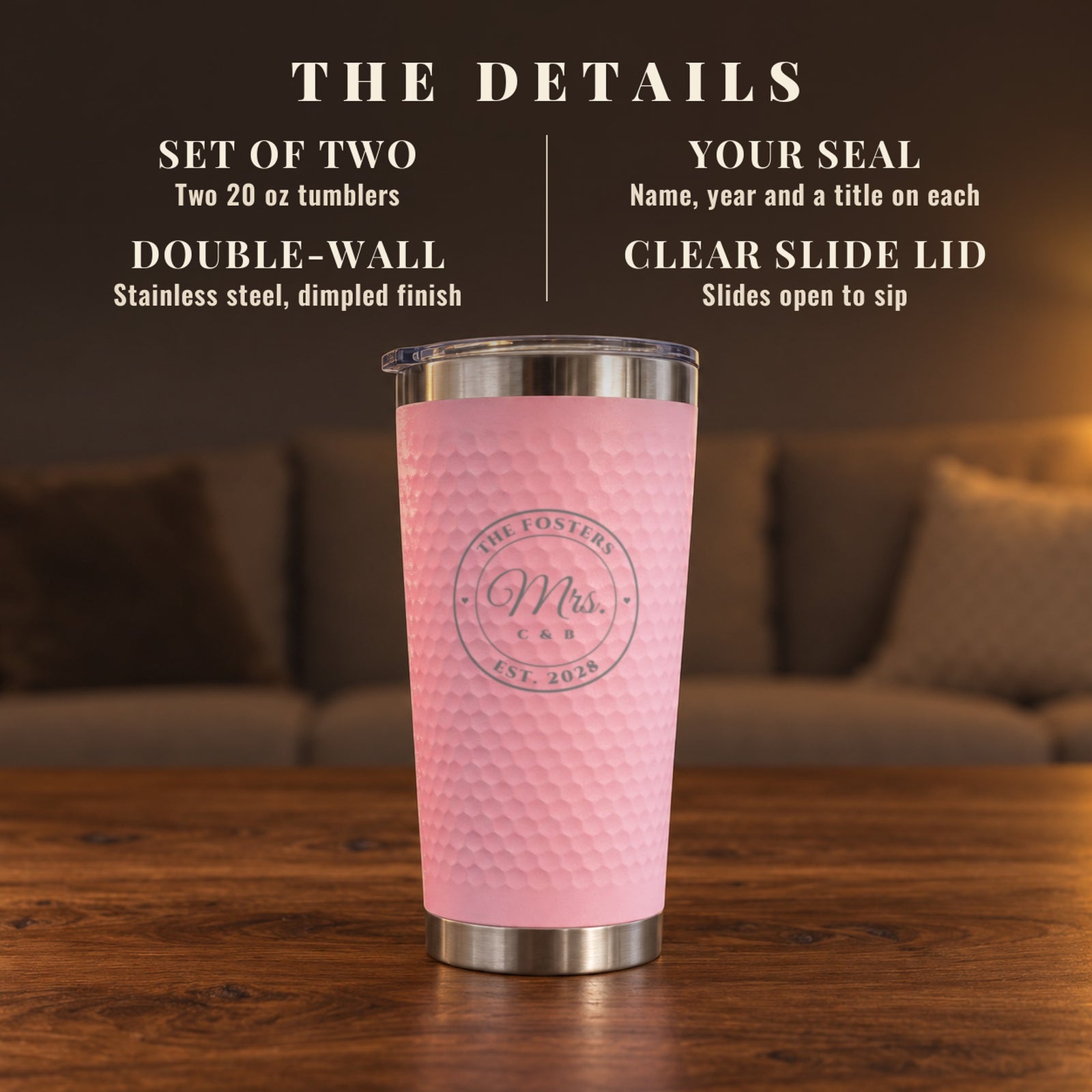 What comes in the newlywed gift set: two engraved 20 oz stainless tumblers with clear slide lids, shown on a blush pink cup for The Fosters