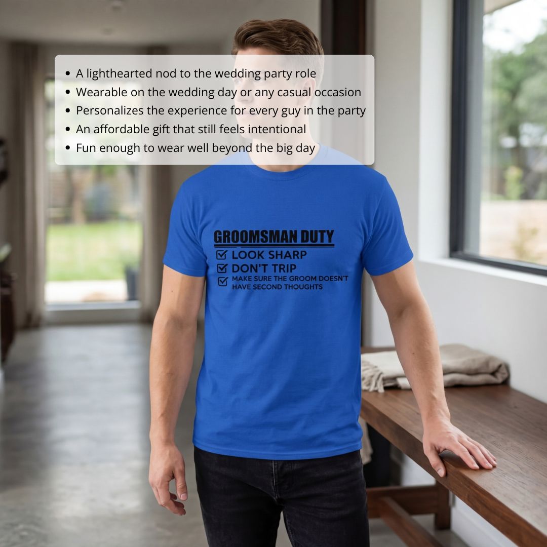 Man wearing bright blue t-shirt printed with "Groomsman Duty" checklist design in black text on front.