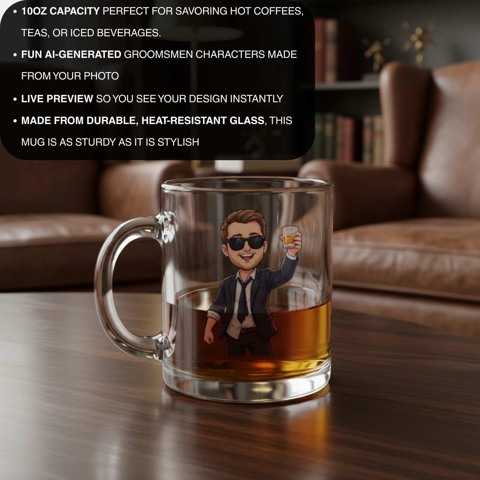 Heat-resistant glass mug with sample AI-generated caricature of man in sunglasses holding a drink, displayed with tea inside on wooden table
