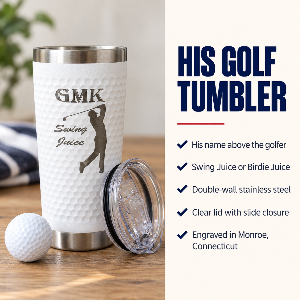 A white golf-themed tumbler with a stainless steel rim and a clear lid, shown on a wooden surface beside a golf ball. The tumbler has a dimpled texture and a dark engraved golf player silhouette with the text 'GMK Swing Juice.