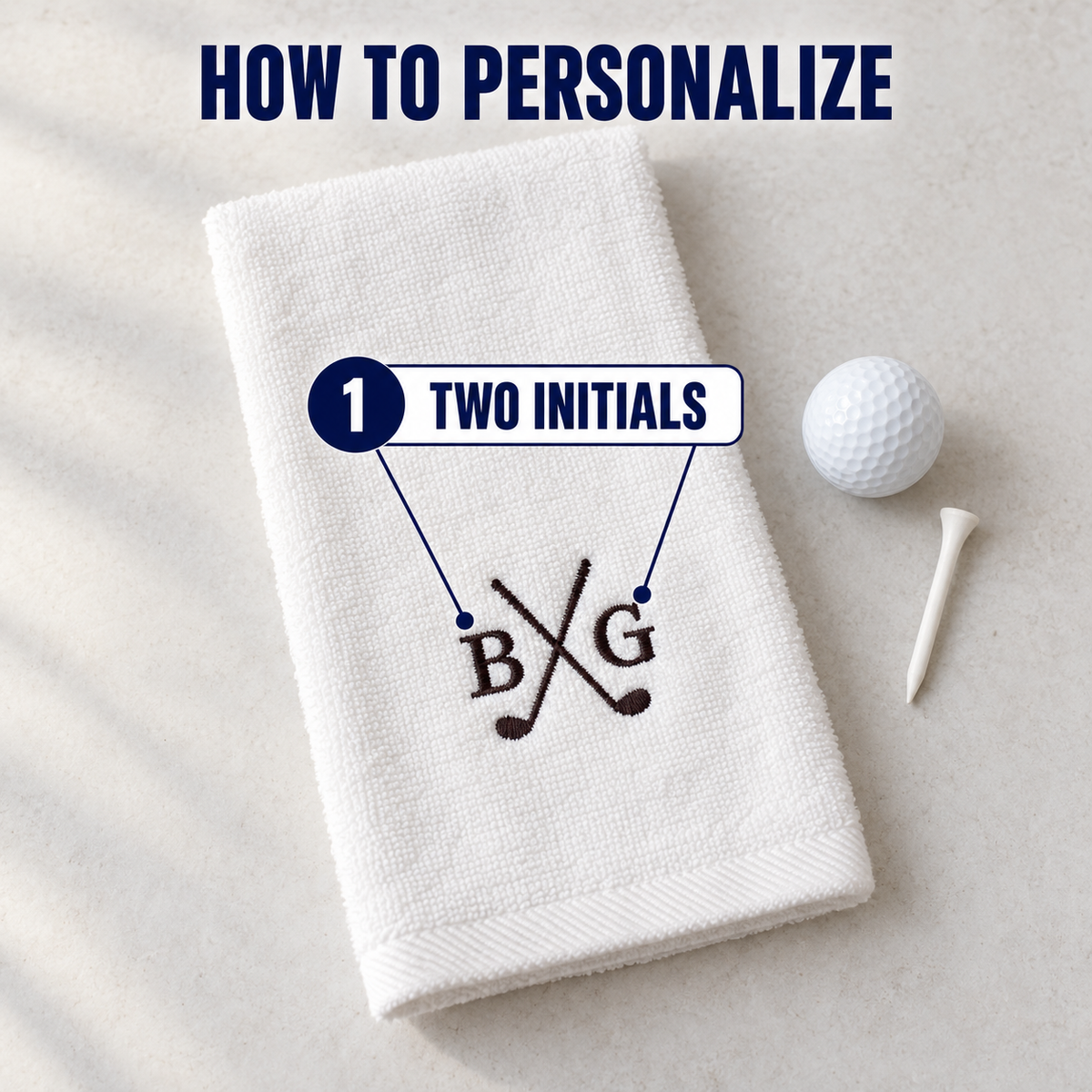 How to personalize the embroidered golf towel: add two initials and we stitch them around the crossed golf clubs on the towel