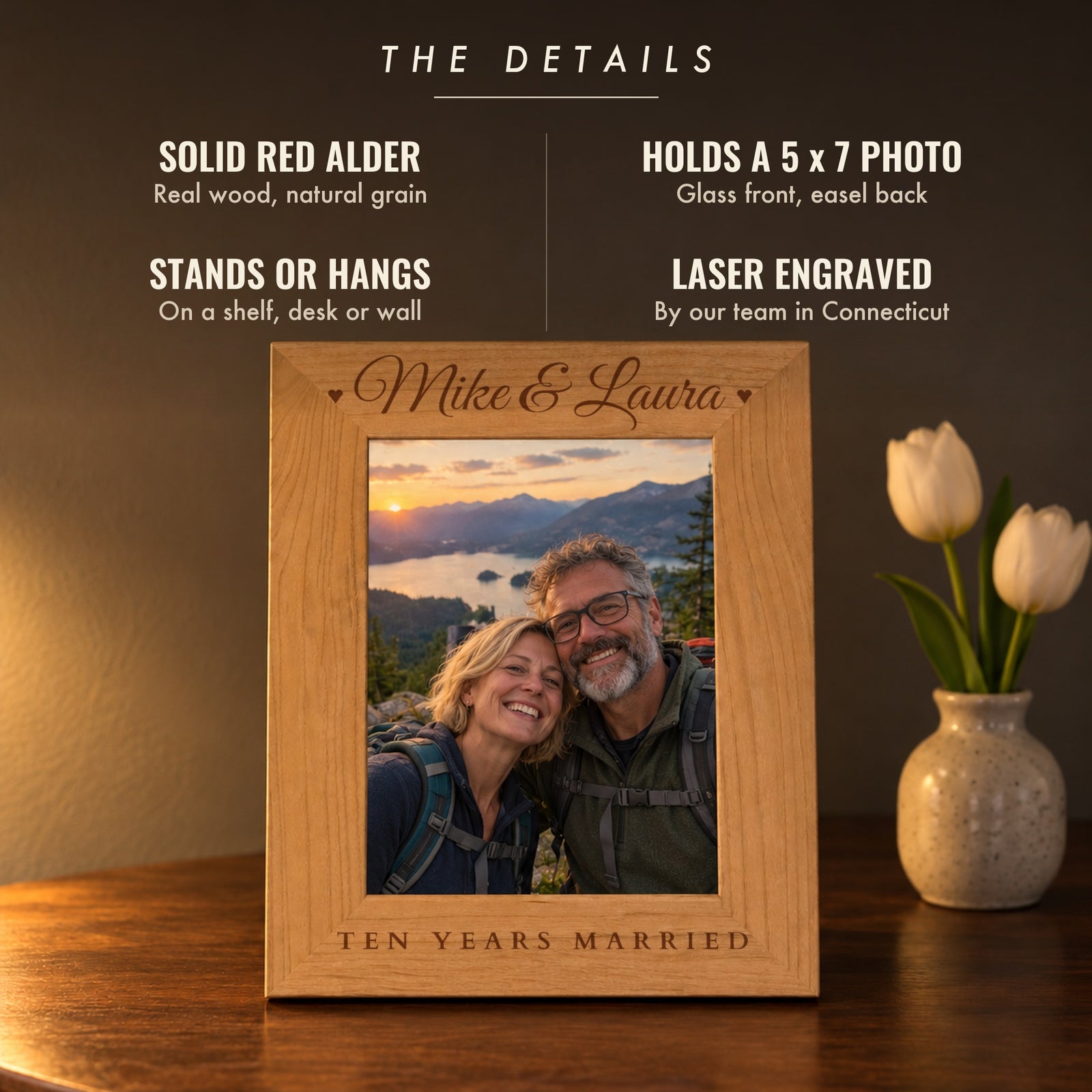 Details of the engraved wood picture frame: solid red alder, holds a 5 x 7 photo, stands or hangs, laser engraved, shown as Mike & Laura Ten Years Married