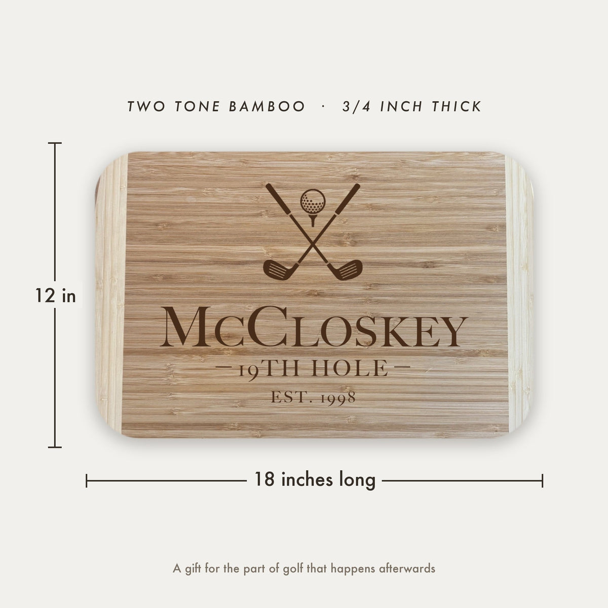 Dimension diagram of the 19th Hole golf groomsman cutting board showing 18 inches long by 12 inches wide, in two tone bamboo three quarters of an inch thick.