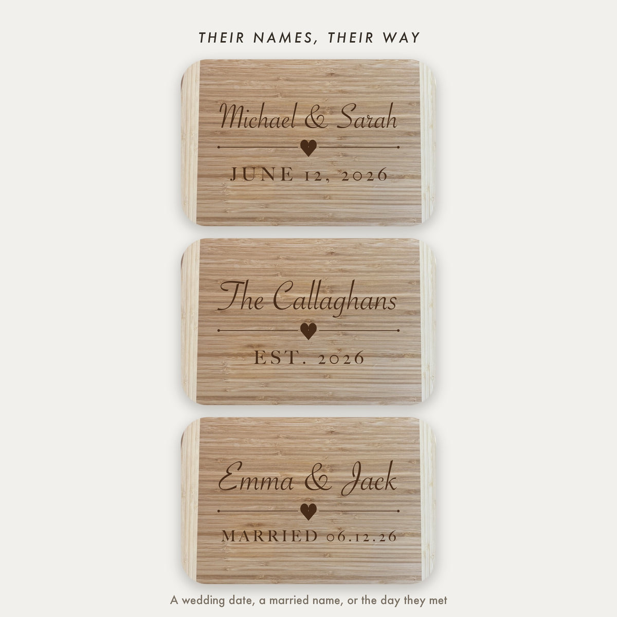 Three wedding cutting boards engraved with a couple name and date, a married surname and a married on date, showing how the second line can be used.