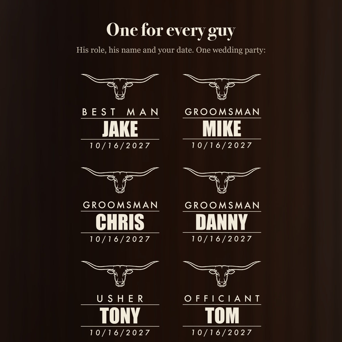 Six longhorn groomsmen decanter designs for one wedding party: Best Man Jake, Groomsman Mike, Chris and Danny, Usher Tony and Officiant Tom
