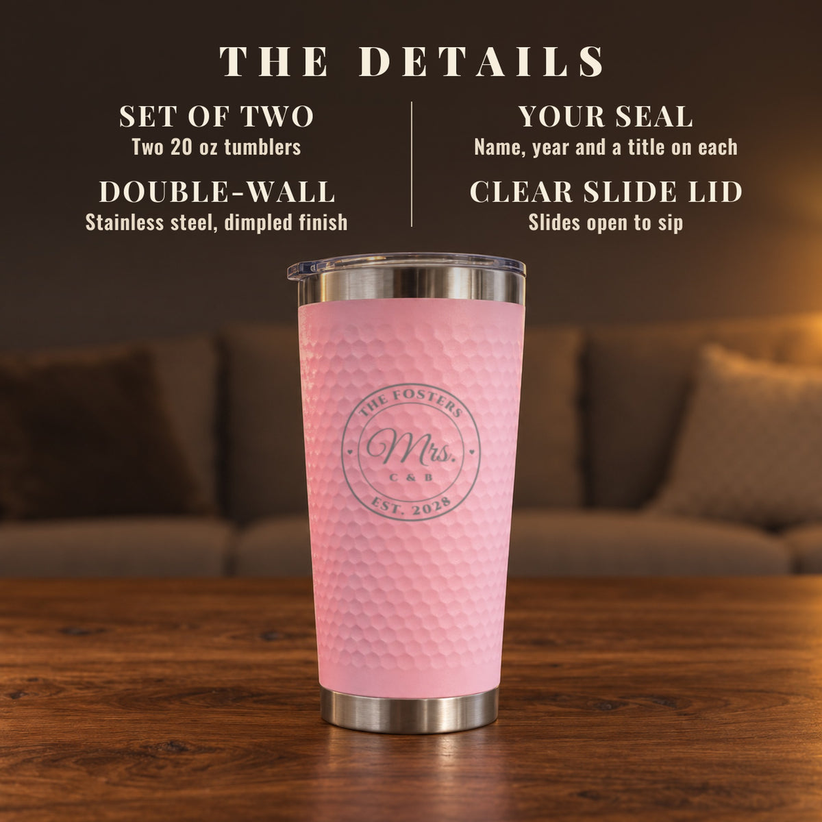 What comes in the newlywed gift set: two engraved 20 oz stainless tumblers with clear slide lids, shown on a blush pink cup for The Fosters