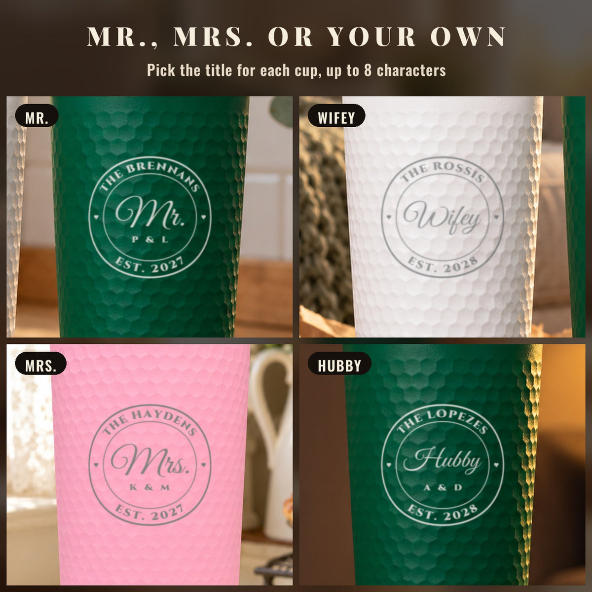 Title ideas for a bride and groom gift: Mr., Wifey, Mrs. and Hubby engraved inside the round seal on green, white and pink tumblers