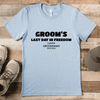Light Blue Mens T-Shirt With Grooms Final Hour Design