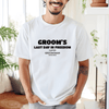 White Mens T-Shirt With Grooms Final Hour Design