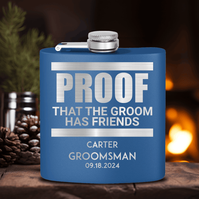 Blue Groomsman Flask With Proof Of Friends Design
