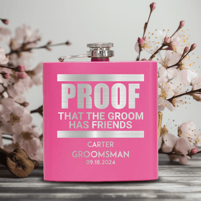 Pink Groomsman Flask With Proof Of Friends Design