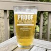 Proof Of Friends Pint Glass