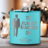 Teal Bachelor Party Flask With The Almost Married One Design